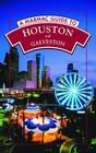 A Marmac Guide to Houston and Galveston: 6th Edition (Marmac Guides) By Syd Kearney Cover Image