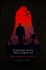 Sleeping with the Lights on: The Unsettling Story of Horror Cover Image