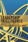 Leadership Intelligence: Navigating to Your True North By Wanda S. Maulding Green, Edward E. Leonard Cover Image