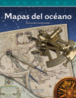 Mapas del Océano (Ocean Maps) (Spanish Version): Planos de Coordenadas (Coordinate Planes) (Mathematics Readers) By Julia Wall Cover Image