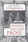 A Companion to Middle English Prose By A. S. G. Edwards (Editor), A. C. Spearing (Contribution by), A. S. G. Edwards (Contribution by) Cover Image