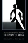 Applying Alcoholics Anonymous Principles to the Disease of Racism Cover Image