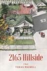 2165 Hillside By Tobias Maxwell Cover Image