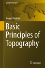Basic Principles of Topography (Springer Geography) By Blagoja Markoski Cover Image