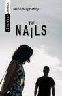 The Nails By Jason Maghanoy Cover Image