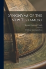Synonyms of the New Testament: With Some Etymological Notes Cover Image