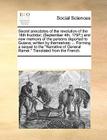 Secret Anecdotes of the Revolution of the 18th Fructidor; (September 4th, 1797;) And New Memoirs of the Persons Deported to Guiana, Written by Themsel By Multiple Contributors Cover Image