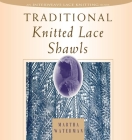 Traditional Knitted Lace Shawls Cover Image
