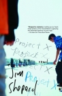 Project X: A Novel (Vintage Contemporaries) Cover Image