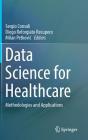 Data Science for Healthcare: Methodologies and Applications Cover Image