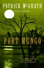 Port Mungo (Vintage Contemporaries) By Patrick McGrath Cover Image