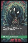The Case of Charles Dexter Ward illustrated edition Cover Image