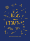 Big Ideas from Literature By Life of School the, Anna Doherty (Illustrator) Cover Image