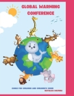 Global Warming Conference: Songs for Childran and Childran's Choir By Natalija Macura Cover Image