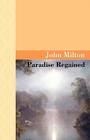 Paradise Regained By John Milton Cover Image