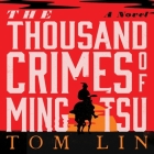 The Thousand Crimes of Ming Tsu By Tom Lin, Feodor Chin (Read by) Cover Image