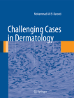 Challenging Cases in Dermatology Cover Image