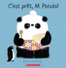 C'Est Prêt, M. Panda? By Steve Antony, Steve Antony (Illustrator) Cover Image