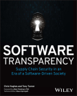 Software Transparency: Supply Chain Security in an Era of a Software-Driven Society Cover Image