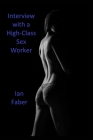 Interview with a High-Class Sex Worker Cover Image