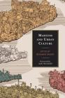 Marxism and Urban Culture By Benjamin Fraser (Editor), Les Roberts (Contribution by), Malcolm Alan Compitello (Contribution by) Cover Image