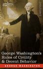 George Washington's Rules of Civility & Decent Behavior Cover Image