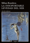 La Insoportable Levedad del Ser / The Unbearable Lightness of Being By Kundera Cover Image
