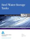 M42 Steel Water Storage Tanks, Revised Edition (Awwa Manual) By Awwa (American Water Works Association), American Water Works Association Cover Image