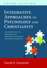Integrative Approaches to Psychology and Christianity, 3rd edition Cover Image