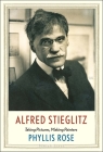 Alfred Stieglitz: Taking Pictures, Making Painters (Jewish Lives) By Phyllis Rose Cover Image