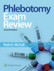 Phlebotomy Exam Review By Ruth E. McCall Cover Image