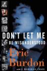 Don't Let Me Be Misunderstood: A Memoir Cover Image
