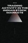 Trading Activity In The Indian Stock Markets Cover Image