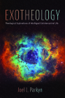 Exotheology By Joel L. Parkyn Cover Image
