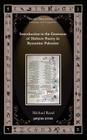 Introduction to the Grammar of Hebrew Poetry in Byzantine Palestine (Gorgias Dissertations; Language and Linguistics) By Michael Rand Cover Image