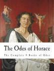 The Odes of Horace: The Complete 4 Books of Odes Cover Image