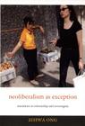 Neoliberalism as Exception: Mutations in Citizenship and Sovereignty By Aihwa Ong Cover Image