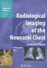 Radiological Imaging of the Neonatal Chest Cover Image