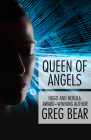 Queen of Angels By Greg Bear Cover Image