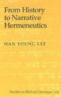 From History to Narrative Hermeneutics (Studies in Biblical Literature #64) Cover Image