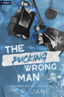 The Pucking Wrong Man: A Hockey Romance By C. R. Jane Cover Image
