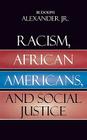 Racism, African Americans, and Social Justice Cover Image