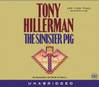 The Sinister Pig CD By Tony Hillerman, George Guidall (Read by) Cover Image