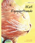 IKati Eyayinothando: Xhosa Edition of The Healer Cat Cover Image
