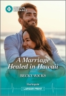 A Marriage Healed in Hawaii By Becky Wicks Cover Image