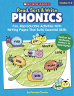 Read, Sort & Write: Phonics: Fun, Reproducible Activities With Writing Pages That Build Essential Skills Cover Image