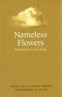 Nameless Flowers: Selected Poems of Gu Cheng By Gu Cheng, Aaron Crippen (Translated by), Hai Bo (By (photographer)) Cover Image