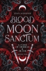 Blood Moon Sanctum By Zian Schafer Cover Image