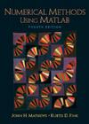 Numerical Methods Using MATLAB (Featured Titles for Numerical Analysis) By John Mathews, Kurtis Fink Cover Image