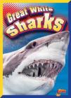 Great White Sharks (Swimming with Sharks) Cover Image